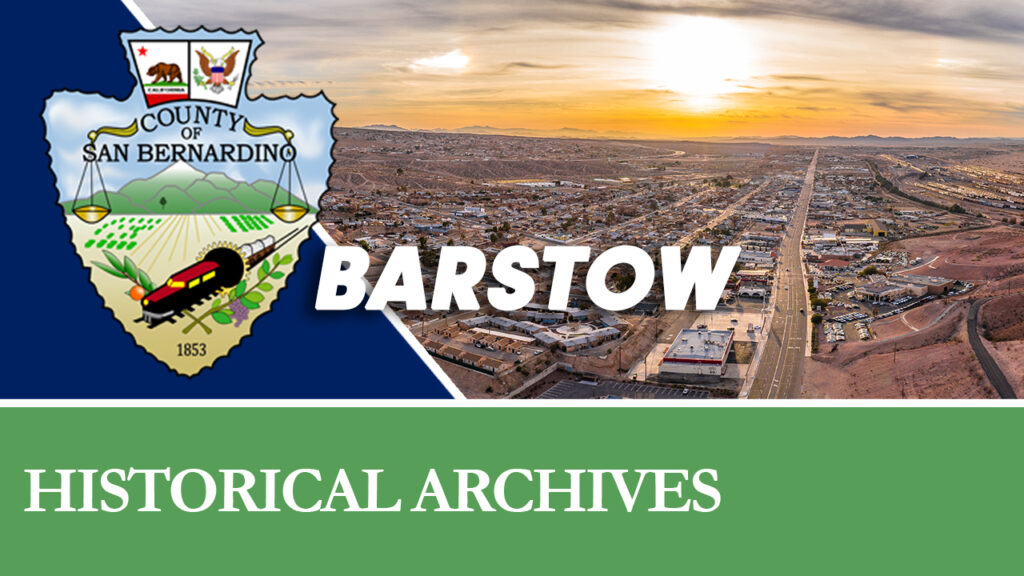 How did Barstow, CA get its name? San Bernardino County Assessor